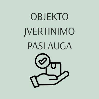 ĮVERTINIMO PASLAUGA ĮVERTINIMO PASLAUGA